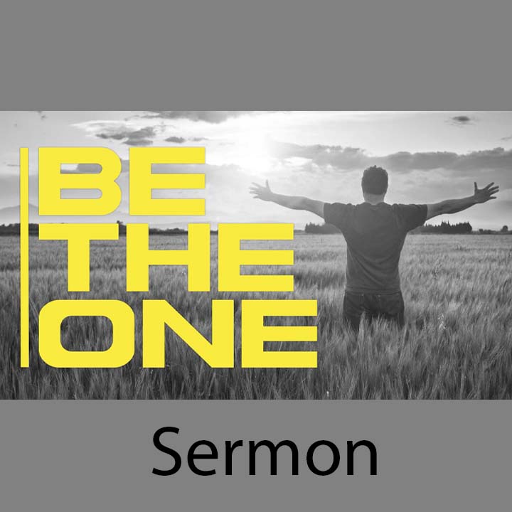 Be The One – Sermon episode artwork