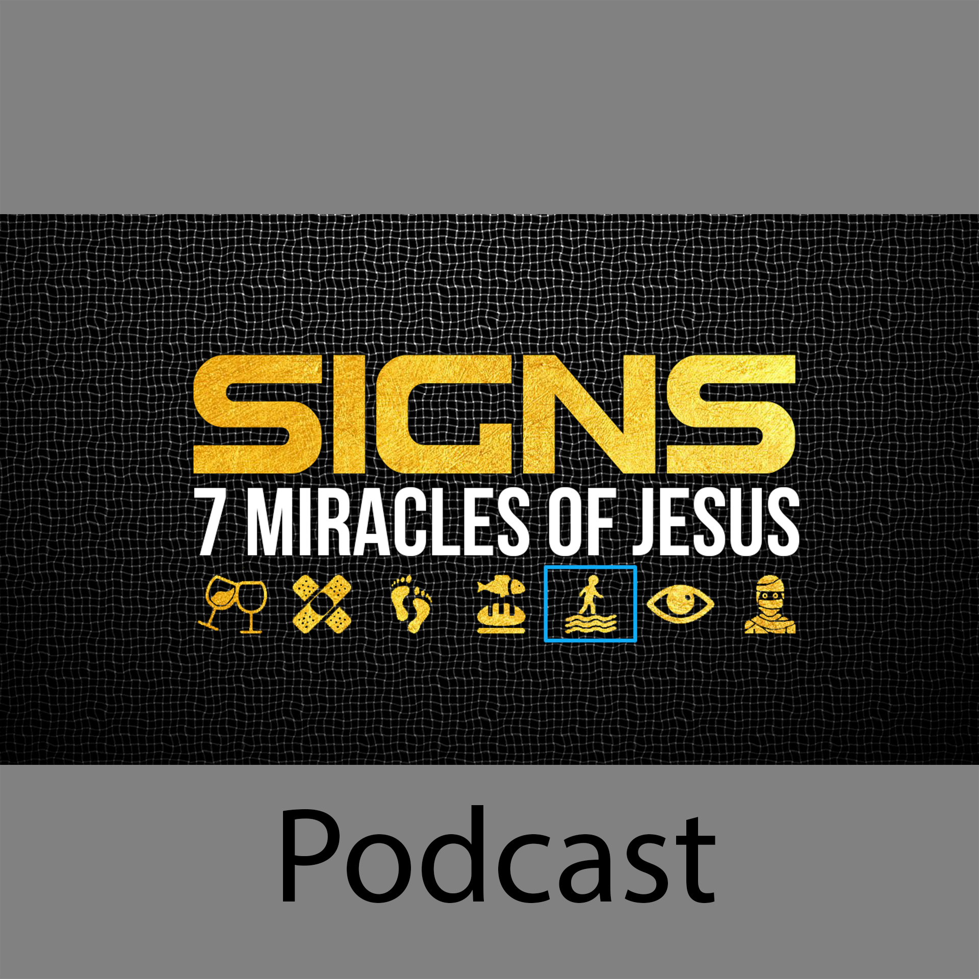 7 Signs: Miracles of Christ Part 5: I Walk On It episode artwork