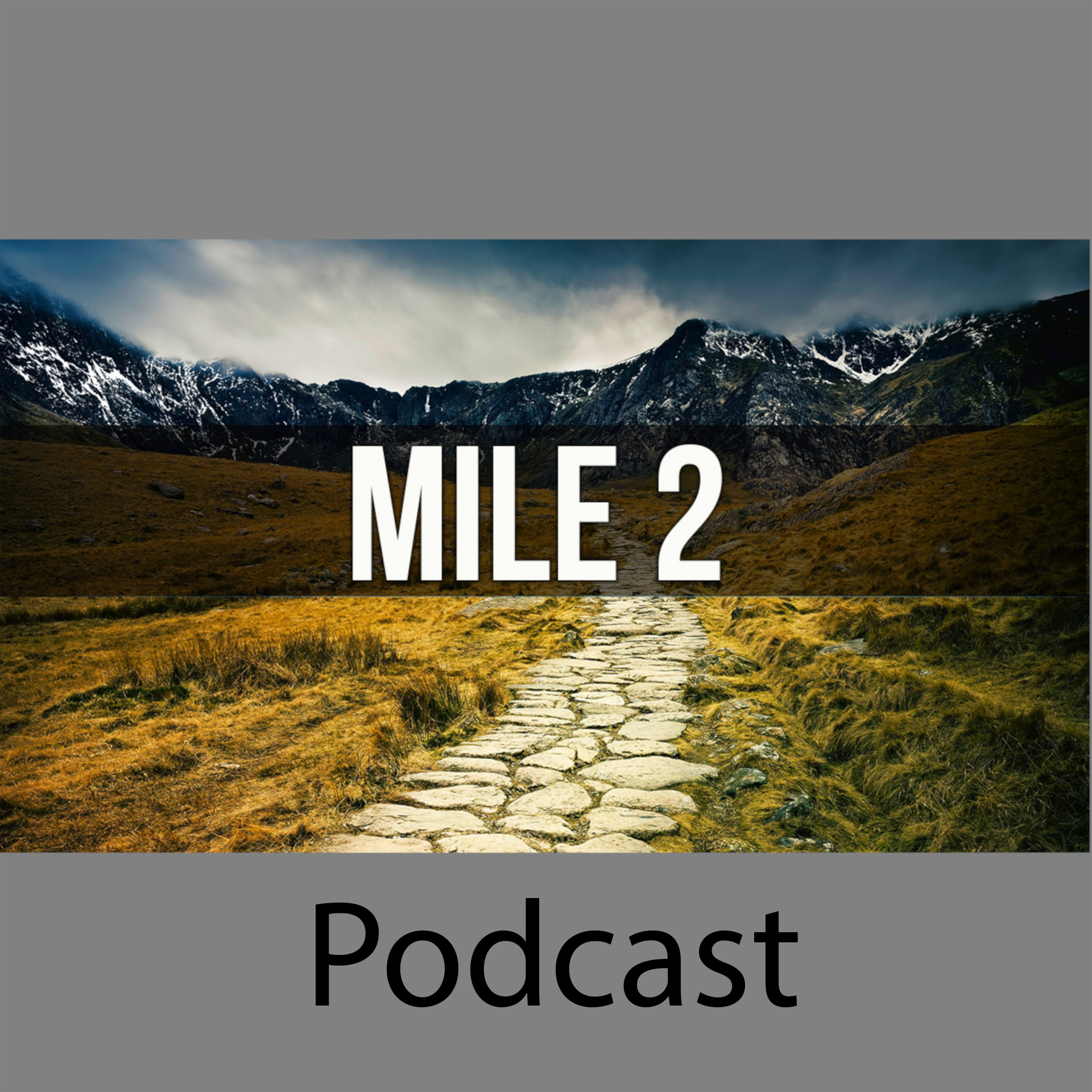 Mile 2 episode artwork