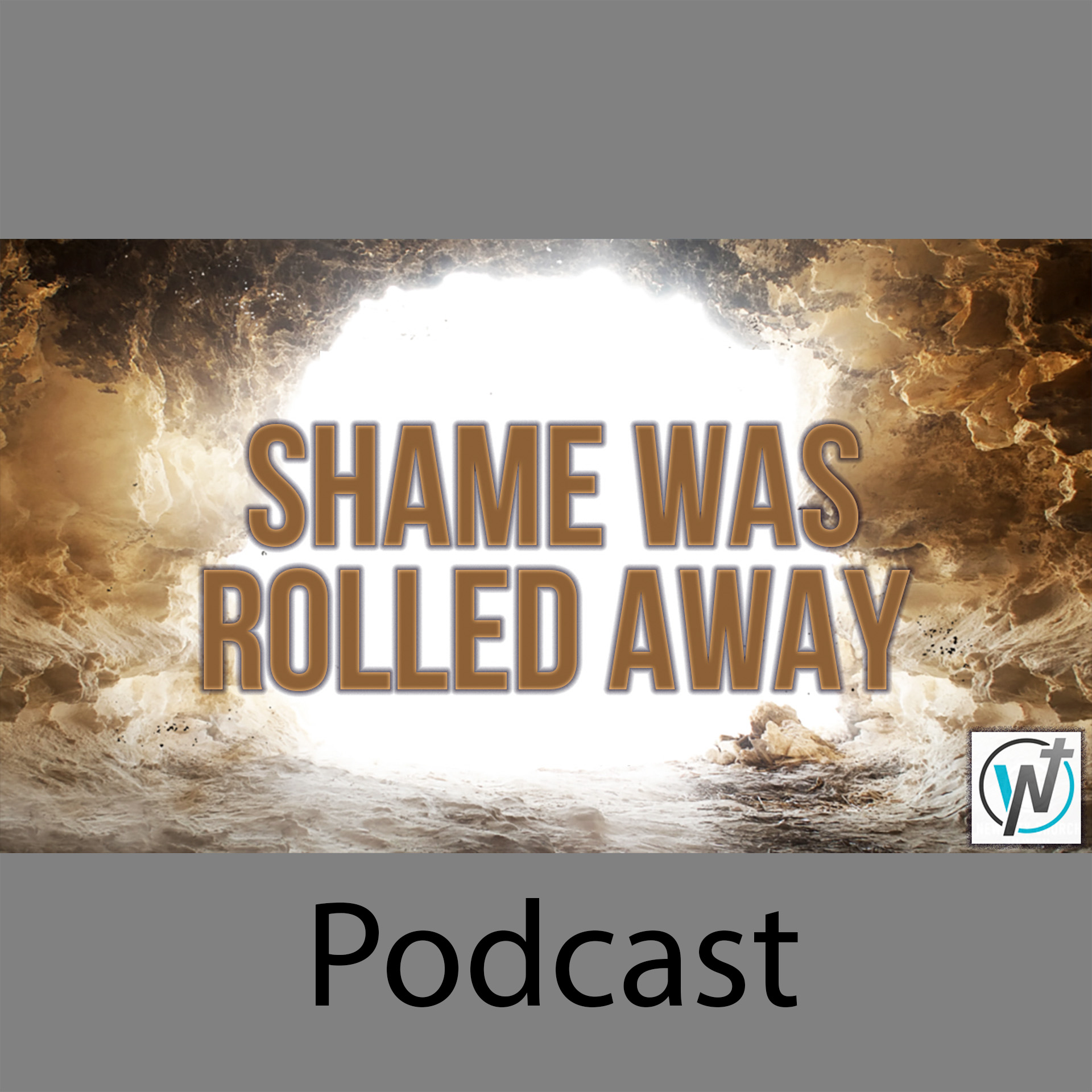 Shame was Rolled Away episode artwork