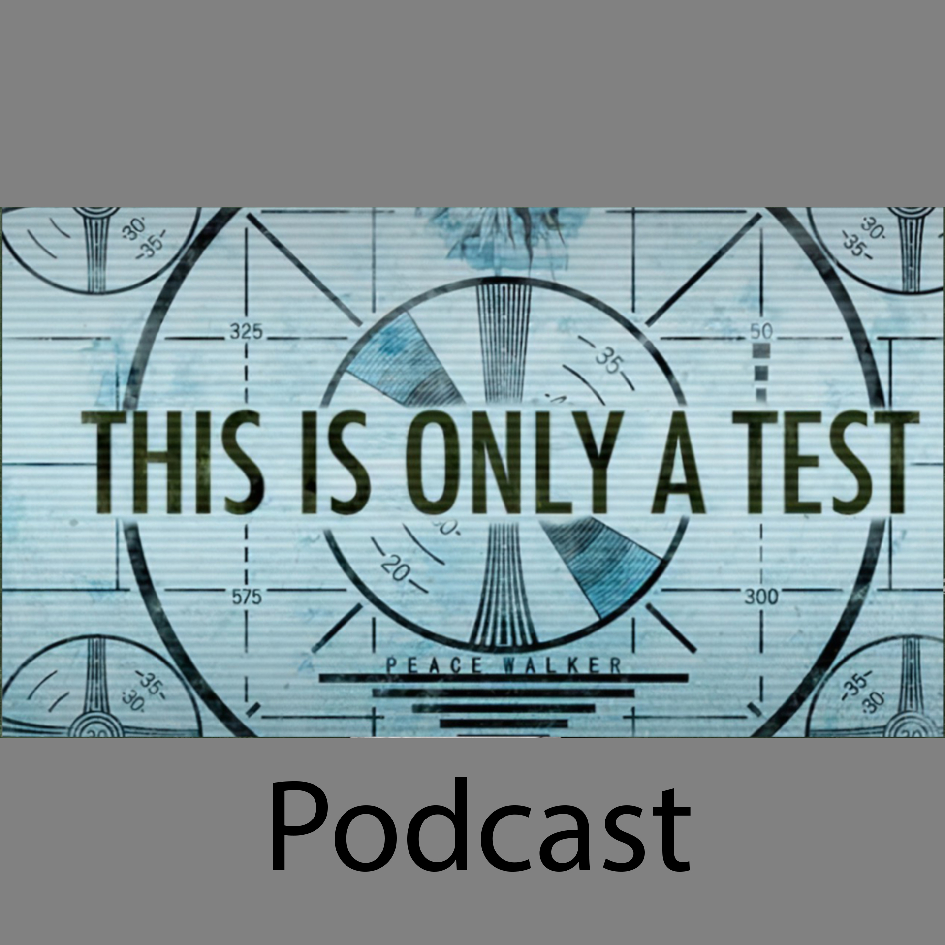 This Is Only A Test episode artwork