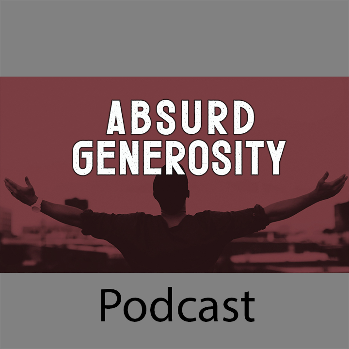 Absurd Generosity episode artwork
