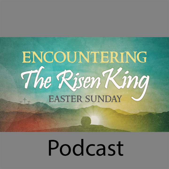 Encountering the Risen King episode artwork