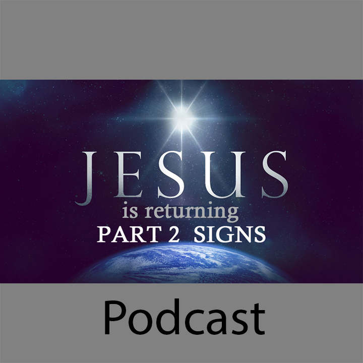 Is Jesus Returning Part 2: Signs episode artwork