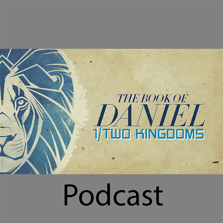 Daniel Part 1: Two Kingdoms episode artwork