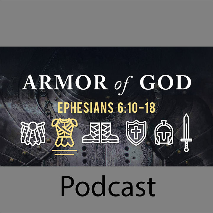 Armor of God Part 3: Breastplate of Righteousness episode artwork