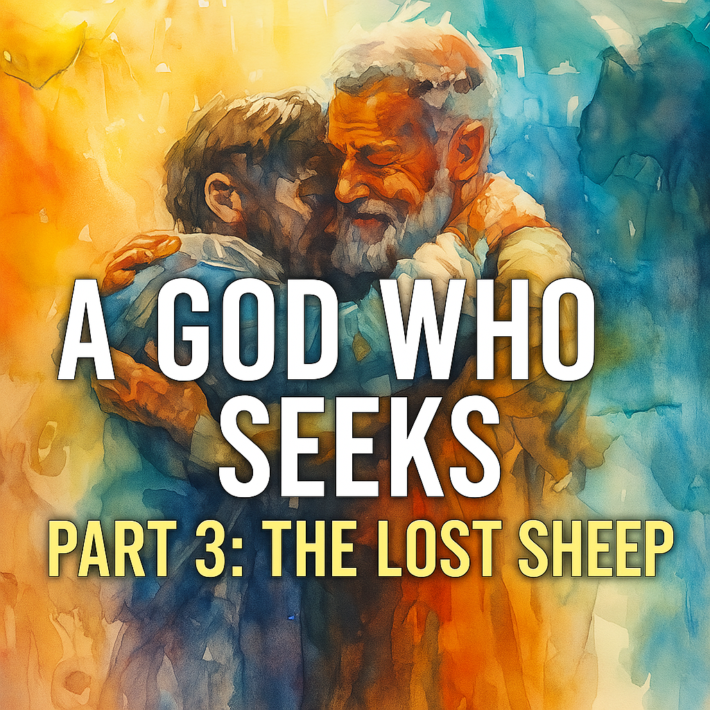A God Who Seeks | Luke 15 episode artwork
