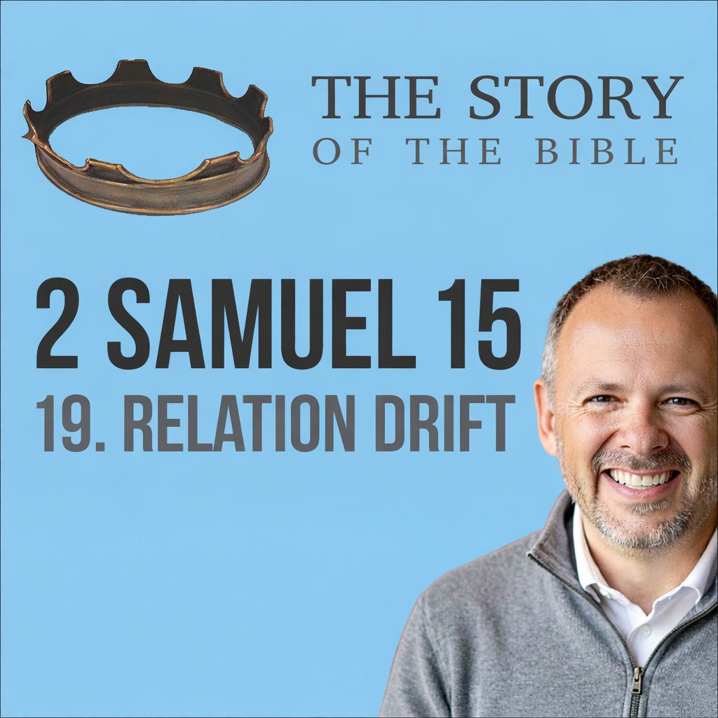 The Story of God Part 19: Relation Drift episode artwork