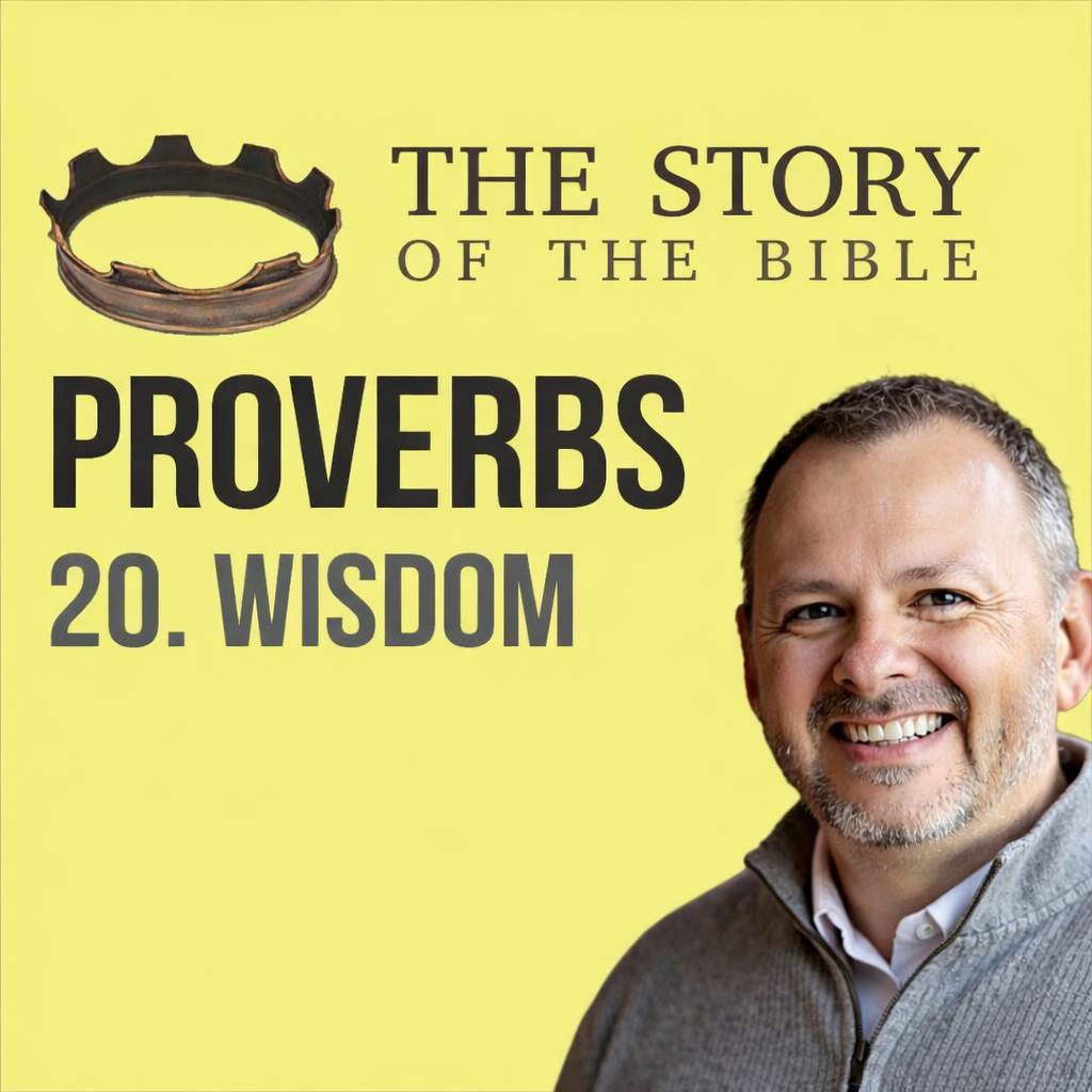 The Story Part 20: Wisdom episode artwork