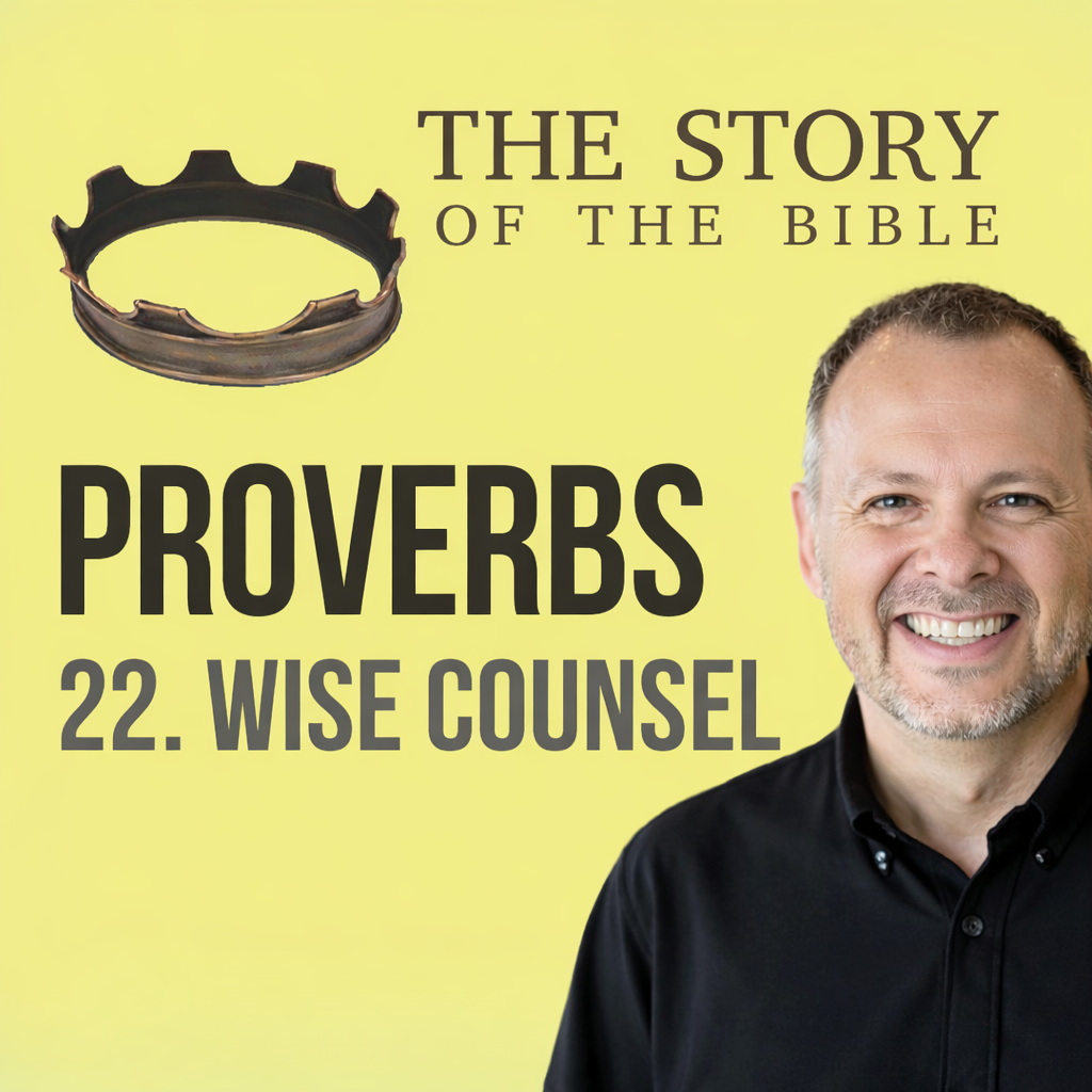 The Story of God Part 22: Wise Counsel episode artwork